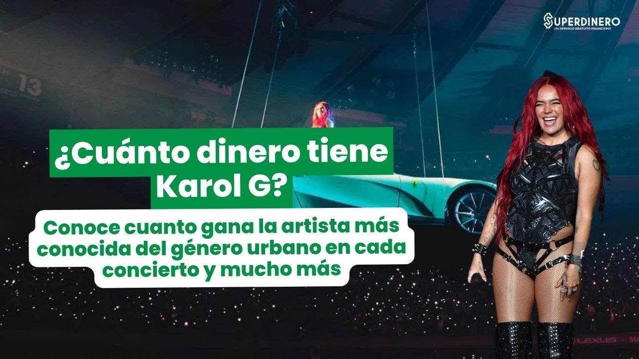 ¿Cuánto dinero gana Karol G? Valor Neto, en Conciertos ¡y Mucho más