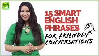 Smart English Phrases For Friendly Conversations | Advanced English Speaking Practice | Michelle