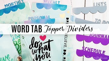 How To Make Scalloped Edge Word Tab Topper Dividers | Scrapcraftastic