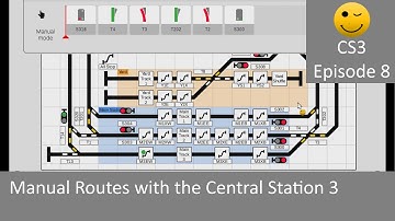 Manual Routes with the Central Station 3 (CS3 Episode 8)
