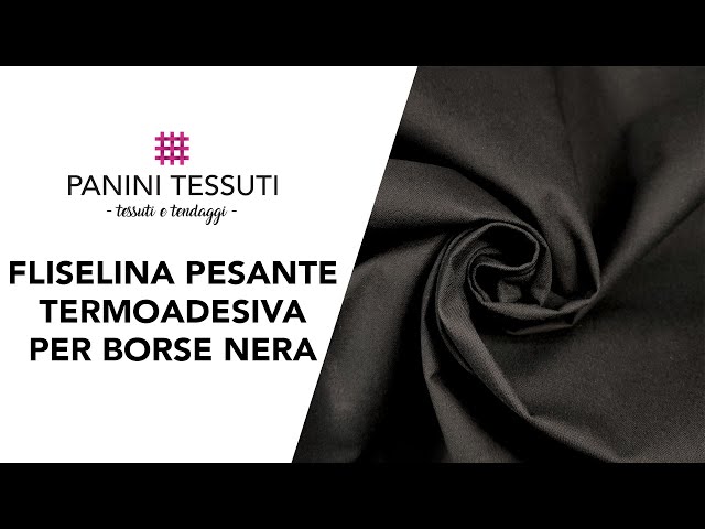 Scopri la nostra Fliselina Pesante Termoadesiva per Borse Nera