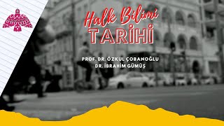 Halk Bilimi Tarihi - Prof Dr Özkul Çobanoğlu Dr İbrahim Gümüş History Of Folklore 