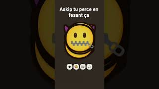 Askip On Perce En Fesant Ça