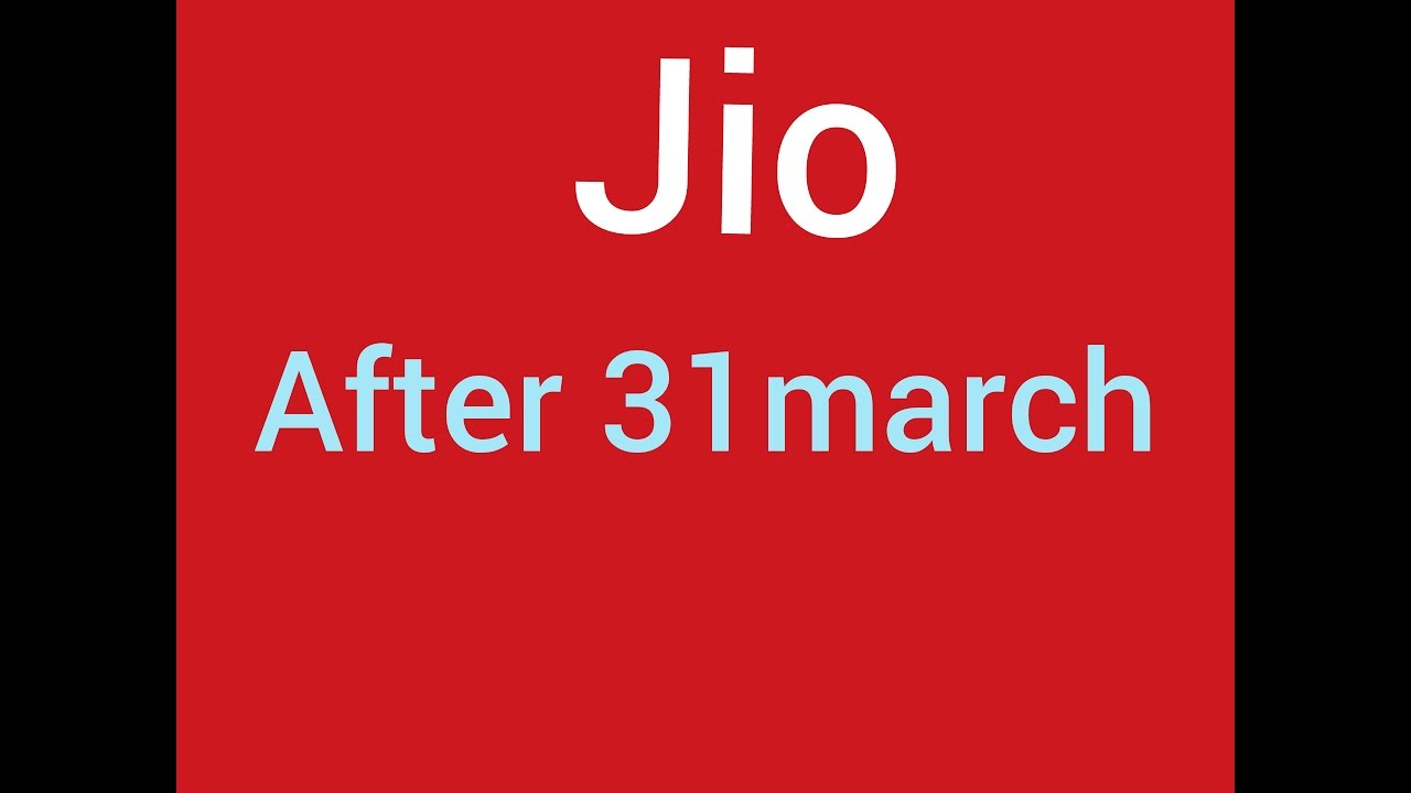Jio after 31 march