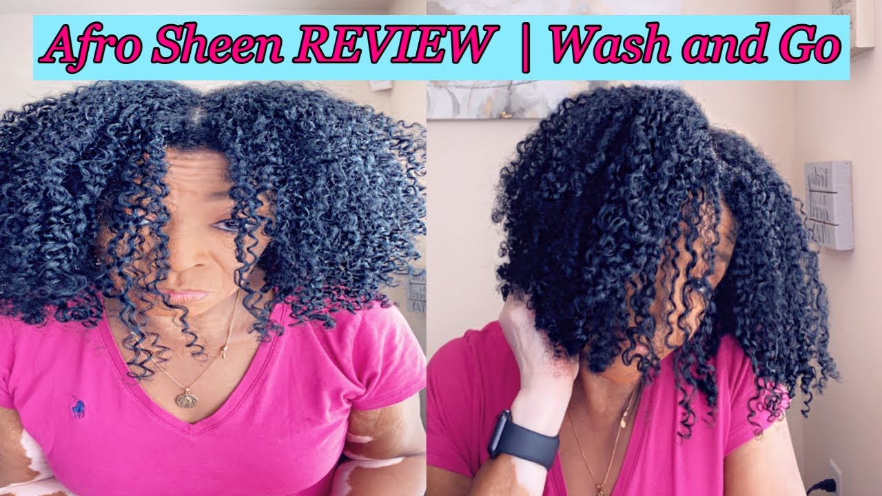 New Afro Sheen Produce Review and Demo Wash and Go Shirley Ann