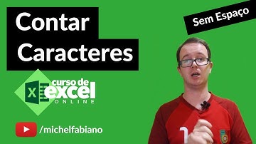 Como Contar Caracteres no Excel [ SEM ESPAÇO ]