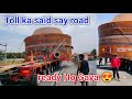 refinary boilar Toll plaza crossing video Volvo truck @volvotruckvlogs
