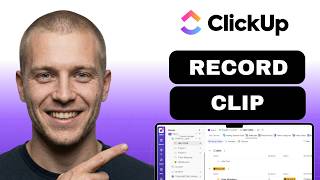 How to record clip in ClickUp  (full guide 2026)