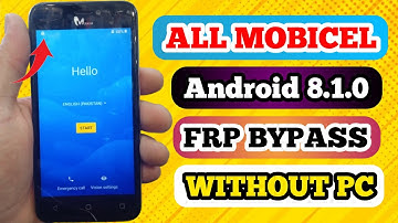 All Mobicel Phones - FRP Bypass (New Method) Android 8.1.0 Google Account Remove Unlock Without PC