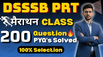 DSSSB PRT 200 Questions का Complete Analysis🔥| हर Question का Logic + Source Explained!