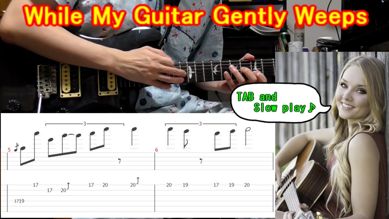 【TAB】While My Guitar Gently Weeps (Guitar solo) / Lesson How to play
