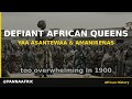 African Queens: Yaa Asantewaa & Amanirenas