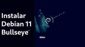 Instalar Debian 11 Bullseye
