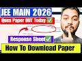 LIVE|JEE Main 2026 Question Paper OUT Today|JEE Main 2026 Response Sheet|JEE Main 2026 Marks Vs %til
