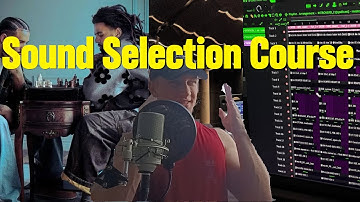 Last Video on Sound Selection You Will Ever Need (free course)