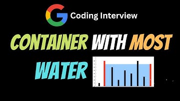 Container With Most Water - LeetCode 11 - Coding Interview Questions