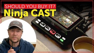 Ninja CAST, should you buy it? | Atomos initial review