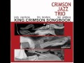 King Crimson Songbook - I Talk To The Wind