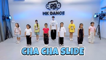 CHA CHA SLIDE - Mr C The Slide Man | Dance Kids | MK Dance
