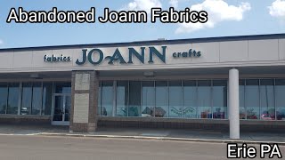 Abandoned Joann Fabrics Erie PA 