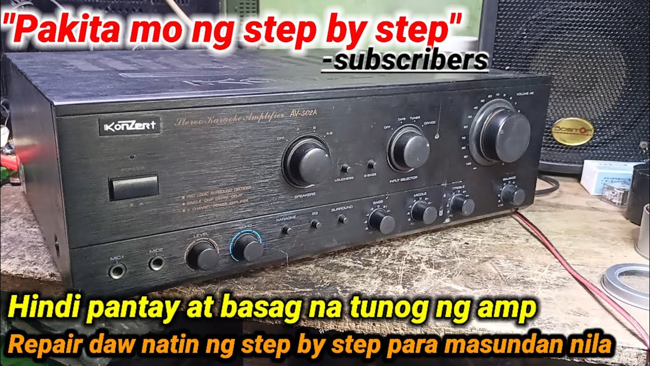 Paano mag repair ng amplifier na basag at di pantay ang tunog?step by step