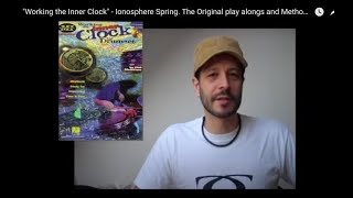 "Working the Inner Clock"  - Ionosphere Spring. The Original play alongs and Method for Drummers