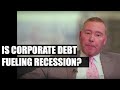 🔴 Will Corporate Bonds Cause the Next Recession? (w/ Jeff Gundlach) | Real Vision Classics