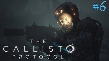 The Callisto Protocol | New Game Plus Playthrough | Part 6 - Stuck In The Snow