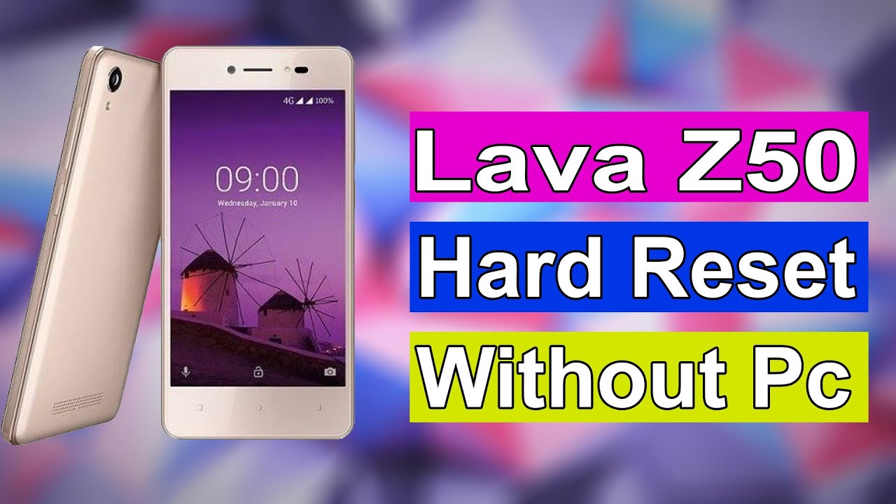 How To Lava Z50 Hard Reset Without Computer