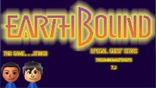 Earthbound - This Game...STINKS!
Before the story; this entire recording session was an hour and a half so I cut off some of the boring battles in search for the Sword of Kings and came across a bit of bullshit. Anyway, during the hunt I notice that my capture card went into slow fps again. I dont know how it occurs, it just happens when it feels like it. But the slow fps only occur deep in Stonehenge Base so its not distract anything. Although I did not like this section because searching for a 0.78% item took most of the time. I was hoping to get lucky but it only comes once in a lifetime.
Today, me and Johnny are going to save our friends from Pokey! We are given a Eraser eraser for clear passage and we travel deep in Stonehenge to meet T.J down there to begin the hunt. I showed the room before the Boss so I did get that far. The most nerve wrecking of this episode is that muther...f***ing Military Octobullshit. I never want to come across another one anytime soon.
Special Guest Stars:
T.J - https://www.youtube.com/user/mariosonic4eva/featured
John - https://www.youtube.com/user/TheGamingMasterGuys/featured
Last Part: https://www.youtube.com/watch?v=wgPIKBR94ME&t=1086s
Playlist: https://www.youtube.com/playlist?list=PLuf30IGEfguqwWN9mjRNo4YUBhePNb0EI
ALL COPYRIGHTED INFRINGEMENT BELONGS TO NINTENDO and APE software! I DO NOT OWN ANY OF THIS! Earthbound - This Game...STINKS!