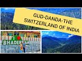 Exploring Bhaderwah || Gull Dandi || Fish lake || Episode -3 || Jammu to Bhaderwah ||
