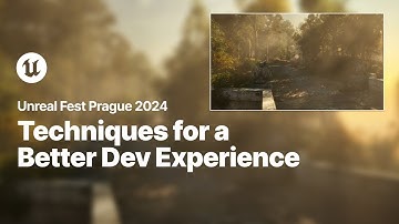 Obscure Techniques for Better Development Experience and Visual Candy | Unreal Fest 2024