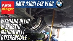 Bmw 330ci E46 Wymiana Oleju W Skrzyni Manualnej I Dyferencjale