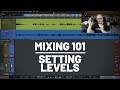 Mixage 101  rglage des niveaux