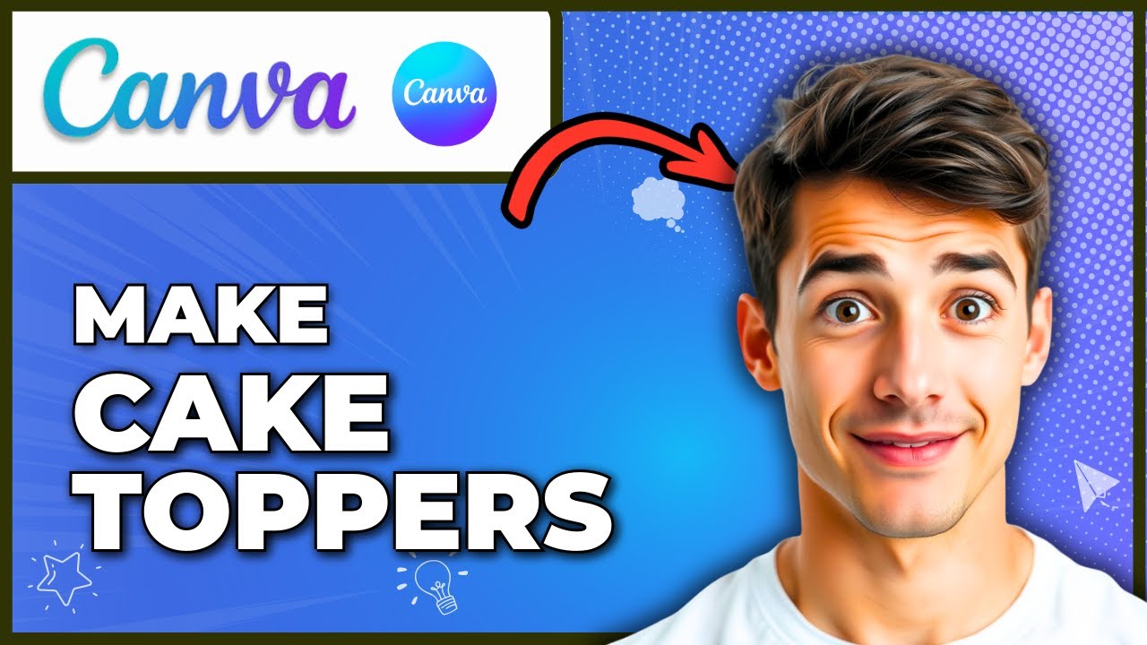 How To Make Cake Toppers In Canva With AI (Easiest Way) (2026 Guide)