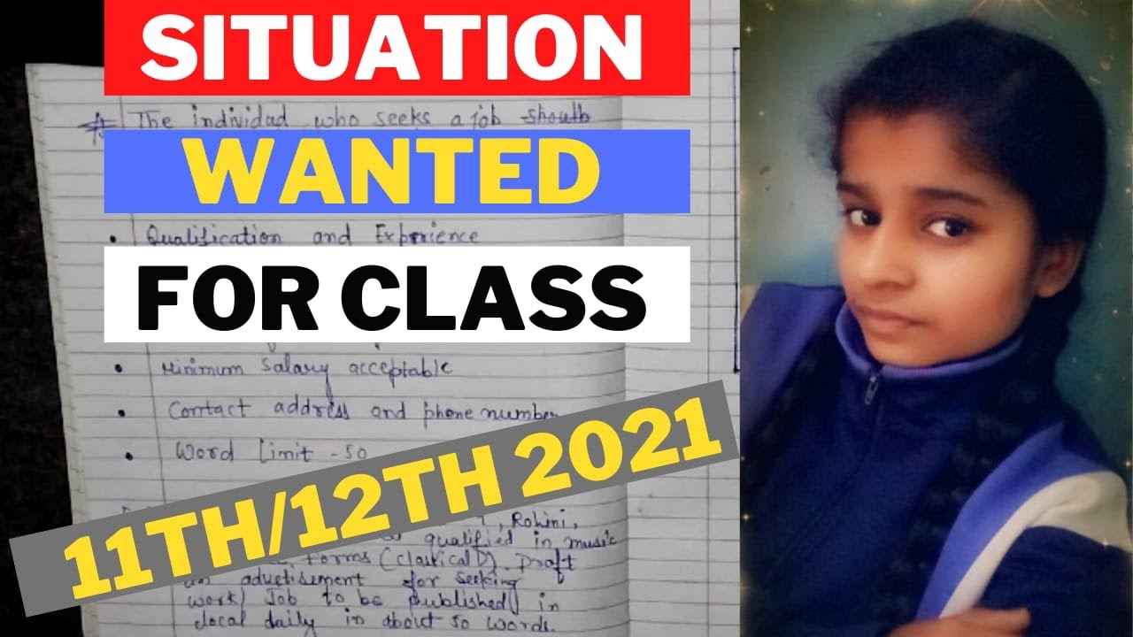 Situation wanted class 11th/12th