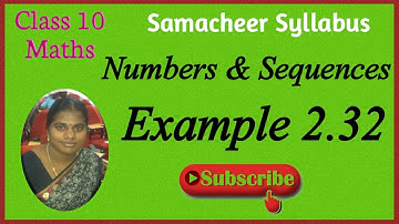 10th Maths | Chapter 2 | Numbers & Sequences | A.P. | Series | Example 2.32