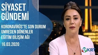 Siyaset Gündemi Elif Doğan Şentürk - Prof.dr.sinan Adıyaman 16.03.2020