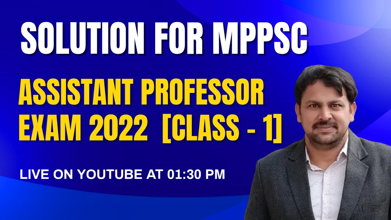 SOLUTION FOR MPPSC | ASSISTANT PROFESSOR - 2022 | SERIES CLASS - 5 | C4U