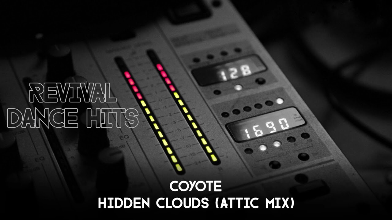 Coyote - Hidden Clouds (Attic Mix) [HQ]