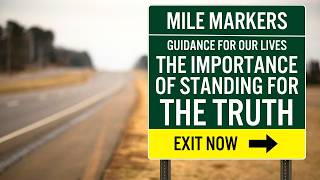 2026 The Importance of Standing for the Truth
