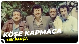 Köşe Kapmaca | Zeki Alasya Metin Akpınar Türk Filmi Tek Parça