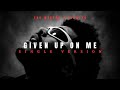 The Weeknd Given Up On Me Single Version 