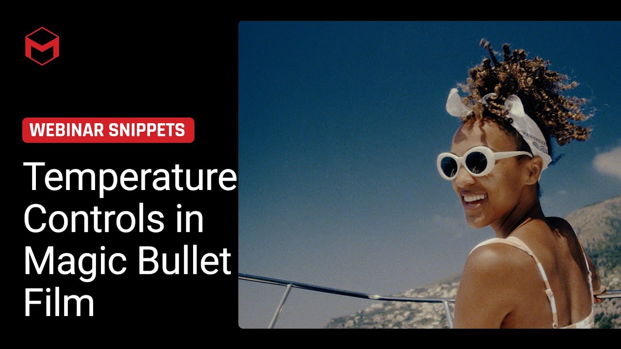 Color Temperature Controls in Magic Bullet Film