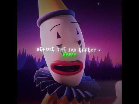 The Jax Effect... I Tadc #edit  I #theamazingdigitalcircus