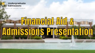 Financial Assistance, Admission & Scholarships Presentation - Nov. Open House