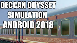 DECCAN ODYSSEY SIMULATION, LUXURY TRAIN OF INDIA, INDIAN TRAIN SIMULATOR, INDIAN RAILWAYS