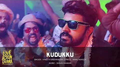 Kudukku Song | Love Action Drama | Nivin Pauly, Nayanthara | Shaan Rahman | Official