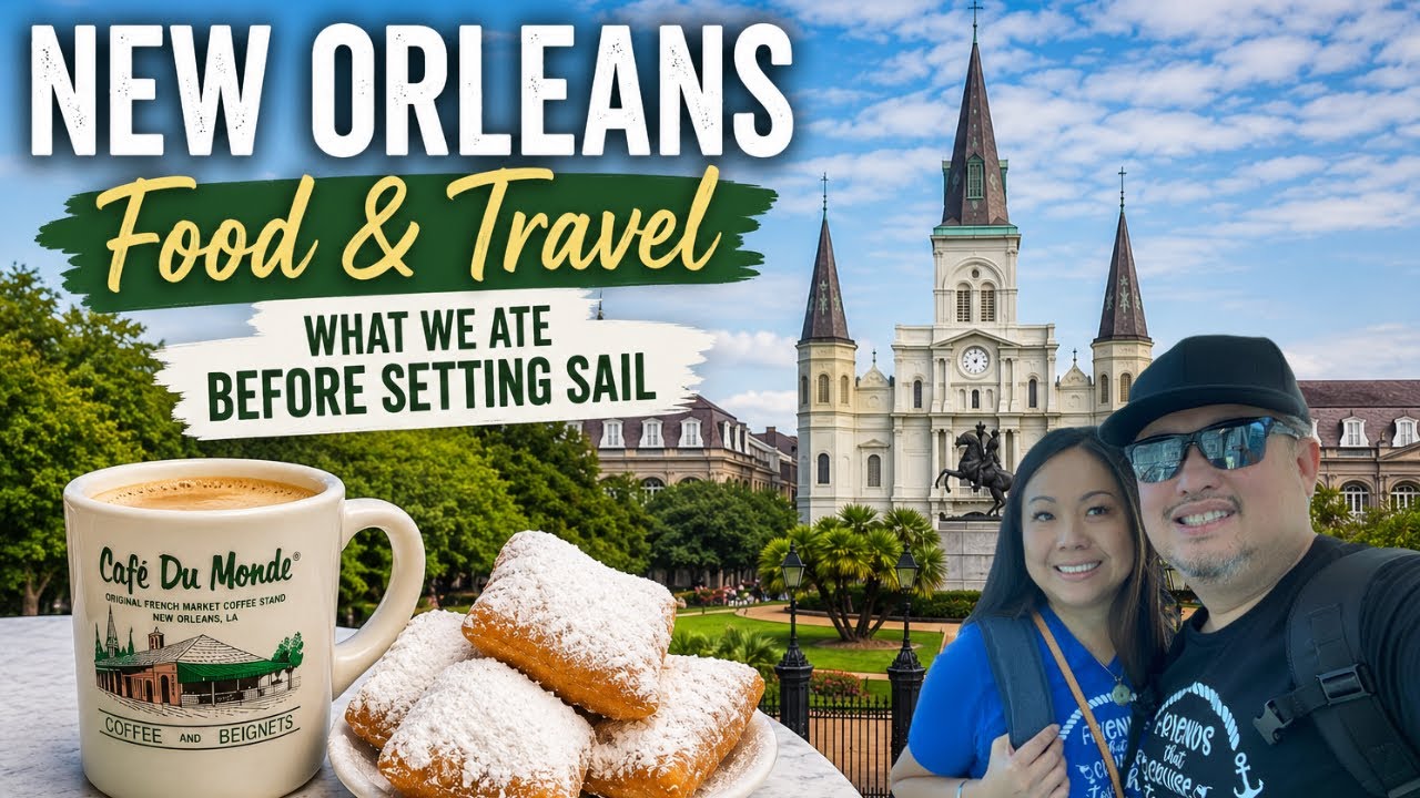 New Orleans Food & Travel | What We Ate Before Setting Sail