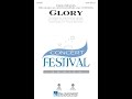 Glory SATB Choir Arranged By Mark Brymer